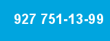 927 751-13-99